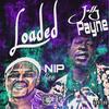 Loaded (feat. Jolly Payne) (Explicit) - Nip Gee&Jolly Payne