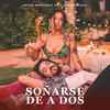 Soñarse De A Dos - Denise Rosenthal&Camilo Zicavo