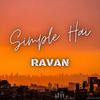 SIMPLE HAI (Explicit) - Ravan