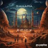 Sahara (Goose Tann Remix) - EPICX&Goose Tann