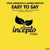 Easy to Say (Jayeson Andel Remix) - Steve Anderson&Andrea Britton