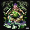 High as fuck (Explicit) - Jay Diesel