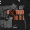 O Retorno do Rei - VITOHRIA SOUNDS&Adlin Rodrigues