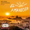 El Amanecer (Paradise Guitar Mix) - Carlos Francisco&Dany Cohiba&E.L.F