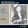 Der Rosenkavalier op. 59: Er muss mich pardonieren - Metropolitan Opera Orchestra&Fritz Reiner&Rise Stevens&Hugh Thompson&Erna Berger&Thelma Votipka&Emanuel List