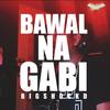 Bawal na Gabi - Bigshockd