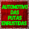 Automotivo das Putas Enrustidas (Explicit) - MC 4R&DJ LEILTON 011