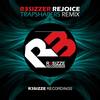 Rejoice (Trapshapers Remix) - R3sizzer