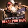 Senta Sem Olhar Pra Trás (Explicit) - MC Levin&MC Menor da VG