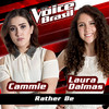 Rather Be (The Voice Brasil 2016) - Cammie&Laura Dalmas