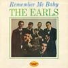 Remember Me Baby - The Earls