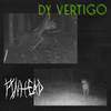 PINHEAD - Dy Vertigo