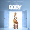 Duh Yuh Body (Explicit) - Iya Champs