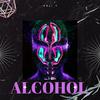 Alcohol (feat. Loving Caliber & Etham) - Double spark&Loving Caliber&Etham