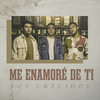 Me Enamoré De Ti - Los Crecidos