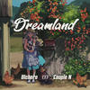 Dreamland - Ulchero&Couple N