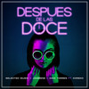Despúes de las Doce - Selected Music&Jambene&Dani Torres&Koreko&Daniel Eduardo castellanos Torres&Miguel Alfonso Benejam&Francisco Javier Mayorga Peña