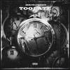 Too Late (feat. Fridayy) (Explicit) - BRKLYN&Fridayy