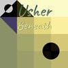 Usher Beneath - Isan Karab