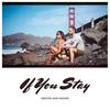 If You Stay - Orchid&Hound