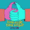 Kind Inside Hard Outside - Little Big&Tommy Cash