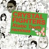 Xtatic Truth (L-VIS 1990 Remix) - Crystal Fighters