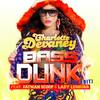 Bass Dunk (The Edit) (Flaremode vs. Reno Remix) - Charlotte Devaney&Fatman Scoop&Lady Leshurr