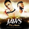 Par amour - Jaws&Makassy