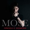 Angeli e demoni - Mose