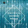 Pressed - Qarrassa