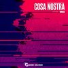 Cosa Nostra (Original Mix) - Wnoise