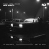 Late Nights - Lynnix&ItsArius&Kezano