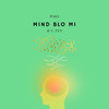 Mind Blo Mi(On my mind) - Waka&C.TEN