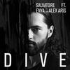 Dive (Original Mix) - Salvatore&Enya&Alex Aris