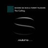 The Calling - Silvano Da Silva&Tommy Tillmann