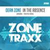 In The Absence (Original Mix) - Dean Zone