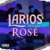 Larios Rosé (Explicit) - KAS.T&RUBO