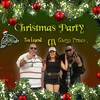 Christmas Party(feat. Ghetto Prince & Tru Legend) - Ghetto Prince&Tru Legend&Cia