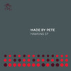 Hawkins (Murat Uncuoglu Remix) - Made By Pete&Murat Uncuoglu&James Edwards