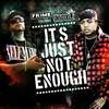 It's Just Not Enough(feat. Skyzoo) (Explicit) - Frime&Skyzoo