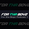 For tha Boyz Podcast 1 (Explicit) - DeAndre  Moham&Jerry Ware&Kaila Stafford