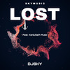 Lost - DjSky&Unknown Singer&SETH MUSIC