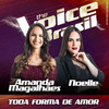 Toda Forma De Amor (Ao Vivo No Rio De Janeiro / 2019) - Amanda Magalhães&noelle