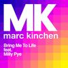 Bring Me to Life (MK Dub IV) - MK&Milly Pye