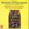 Mia Yrmana Fremosa - Conjunto Pro Musica Antiqua Rosario&Martín Códax&Cristián Hernández Larguía&CANTI