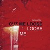 Cut Me Loose - RickUltra
