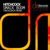Smack Boom (Radio Edit) - Hitchcock