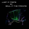 Soul in the Machine - Just a Taste (Seth Vogt Remix) - Soul In The Machine&Seth Vogt