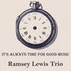 A Flicidade - Ramsey Lewis Trio