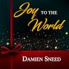 Joy to the World(feat. Alicia Peters-Jordan & Keyon Harrold) - Damien Sneed&Alicia Peters-Jordan&Keyon Harrold